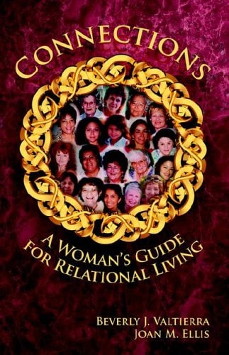 Connections: A Woman's Guide for Relational Living