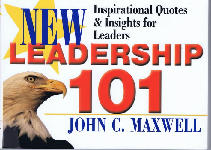 Leadership 101: Inspirational Quotes & Insights for Leaders (101 Series)