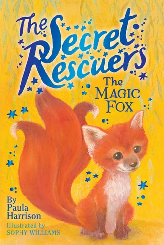 The Magic Fox (4) (The Secret Rescuers)