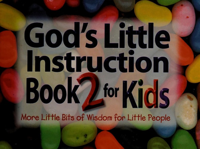 God's Little Instruction Book 2 for Kids: More Little Bits of Wisdom Foe Little People