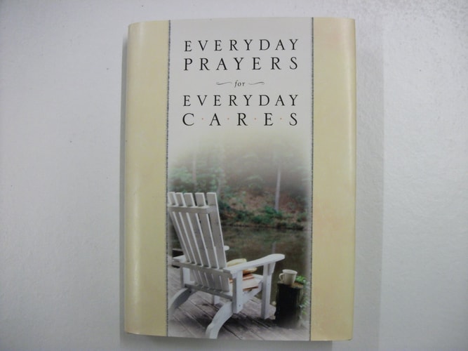 Everyday Prayers for Everyday Cares