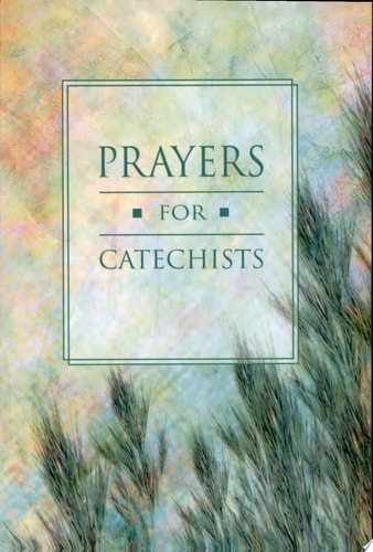 Prayers for Catechists (Small Prayer Book Series)