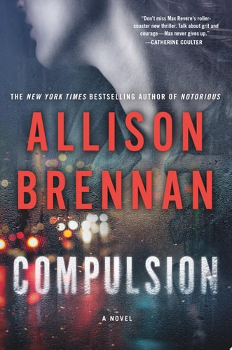 Compulsion: A Novel (Max Revere Novels)