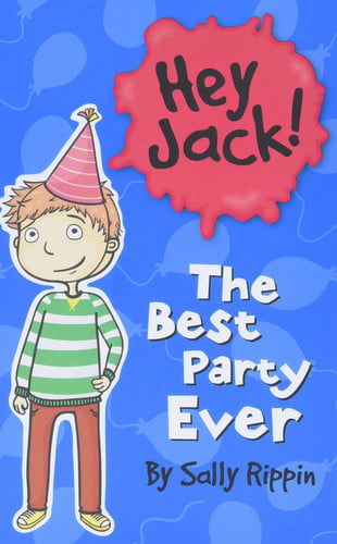The Best Party Ever  (Hey Jack!)