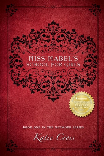 Miss Mabel's School for Girls (The Network Series)