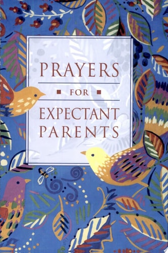 Prayers for Expectant Parents