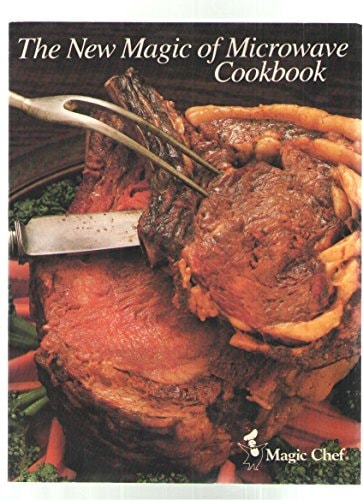 The New Magic Of Microwave Cookbook