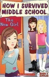 How I Survived Middle School: the New Girl