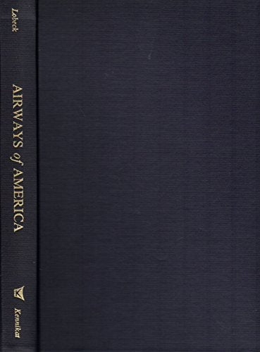 Airways of America: the United Air Lines A Geological and Geographical Description of the Route from New York to Chicago and San Francisco