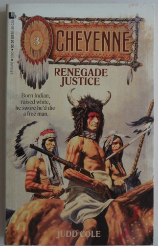 Renegade Justice (Cheyenne)