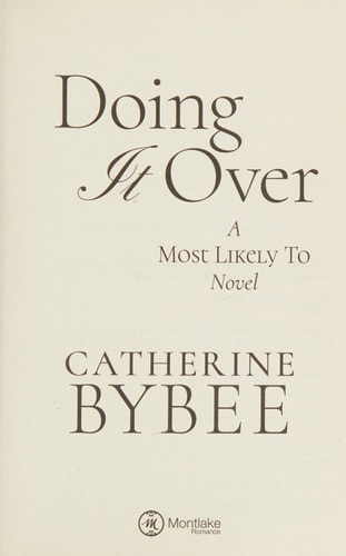 Doing It Over (A Most Likely To Novel, 1)