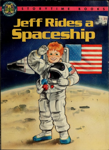 Jeff Rides a Spaceship (Storytime Books)