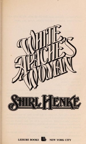White Apache's Woman