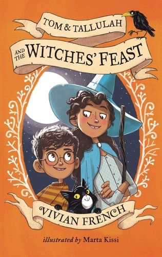 Tom & Tallulah and the Witches' Feast