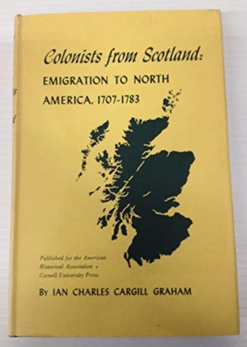 Colonists from Scotland: emigration to North America, 1707-1783