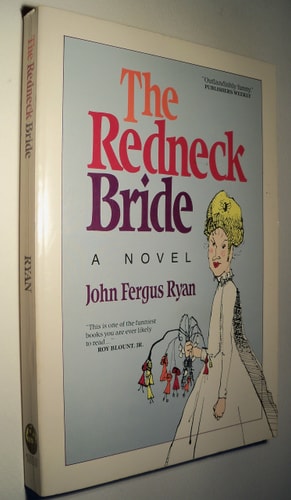 The Redneck Bride: A Novel