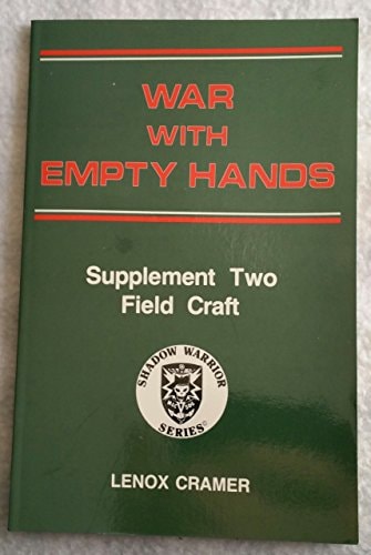 War With Empty Hands, Supplement 2: Field Craft