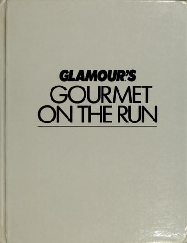 Glamour's Gourmet on the Run