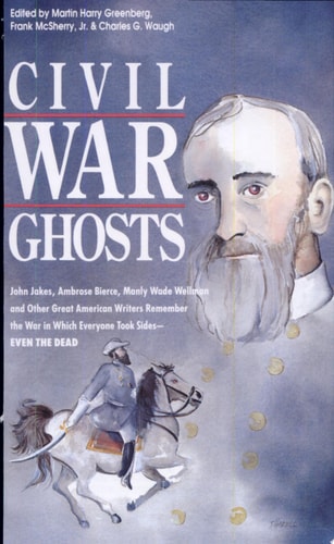 Civil War Ghosts (Civil War Series)