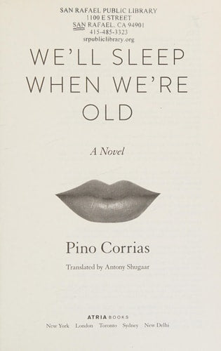 We'll Sleep When We're Old: A Novel