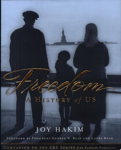 Freedom: A History of US