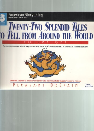 Twenty-Two Splendid Tales to Tell from Around the World (American Storytelling)
