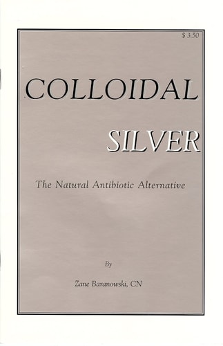 Colloidal Silver: The Natural Antibiotic Alternative