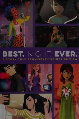 Best. Night. Ever.: A Story Told from Seven Points of View (mix)