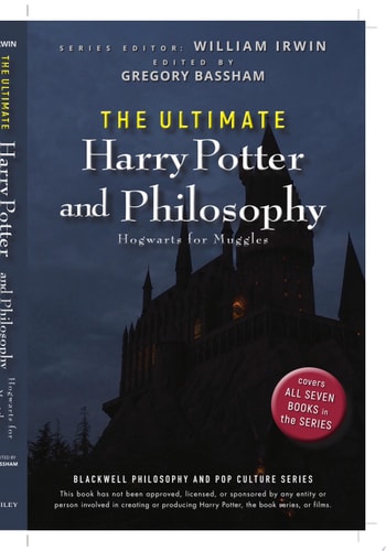The Ultimate Harry Potter and Philosophy Hogwarts for Muggles