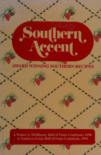 Southern Accent: Award-Winning Southern Recipes