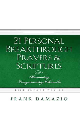 21 Personal Breakthrough Prayers And Scriptures