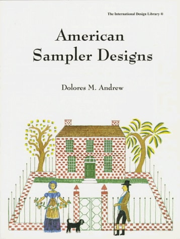American Sampler Designs (International Design Library)