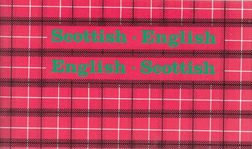 Scottish-English, English-Scottish;