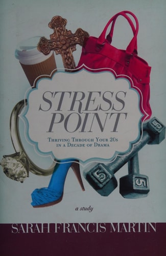 Stress Point: Thriving Through Your Twenties in a Decade of Drama