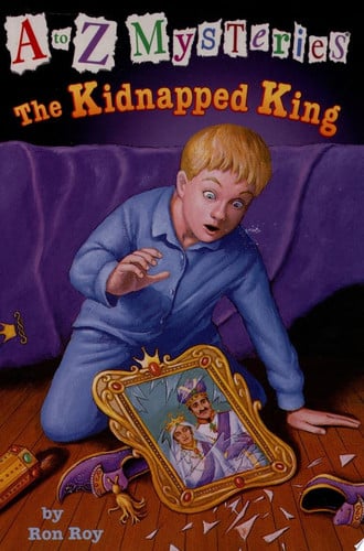 The Kidnapped King (A to Z Mysteries)