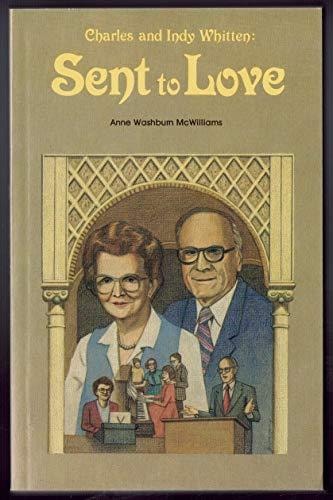 Charles and Indy Whitten: Sent to love