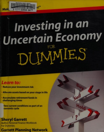 Investing in Uncertain Economy for Dummies