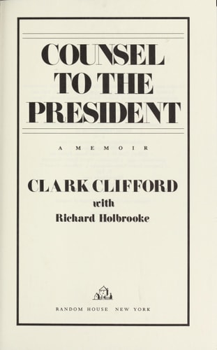 Counsel to the President: A Memoir