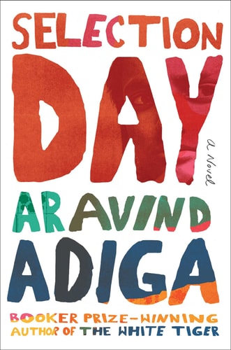 Selection Day: A Novel
