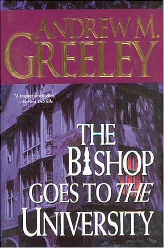The Bishop Goes to the University: A Bishop Blackie Ryan Novel