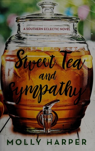 Sweet Tea and Sympathy: A Book Club Recommendation! (1) (Southern Eclectic)