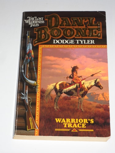 Warrior's Trace (Dan'L Boone, the Lost Wilderness Tales)
