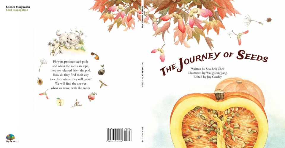 The Journey of Seeds: Seed Propagation (Science Storybooks)