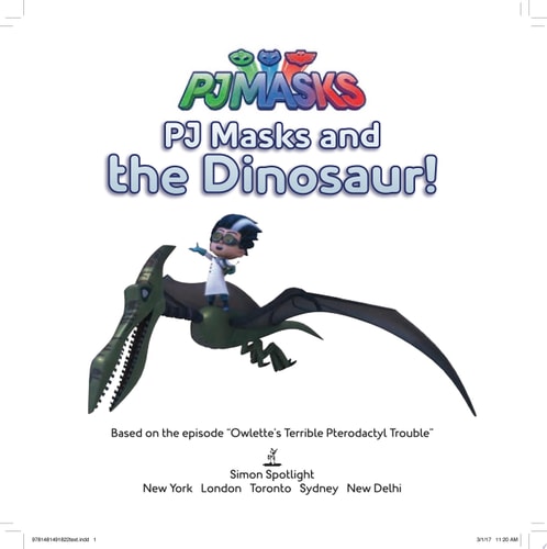 PJ Masks and the Dinosaur!