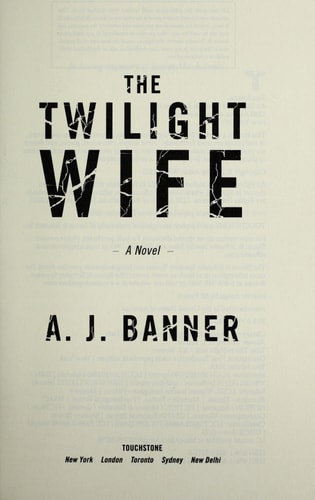 The Twilight Wife: A Psychological Thriller by the Author of The Good Neighbor
