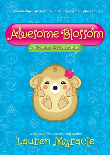 Awesome Blossom: A Flower Power Book