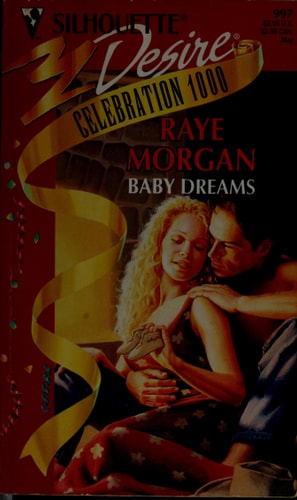 Baby Dreams (The Baby Shower, Celebration 1000) (Silhouette Desire, 997)