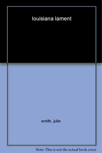 Louisiana Lament: A Talba Wallis Novel (Talba Wallis Novels)