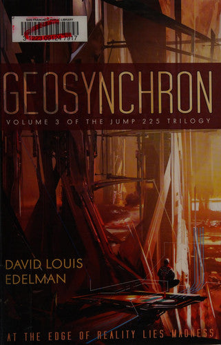 Geosynchron (Book Three of the Jump 225 Trilogy)