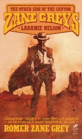 Zane Grey's Laramie Nelson: The Other Side of the Canyon